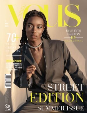 VOUS Magazine | The July Street Edition | Vol.6 | 2024 cover