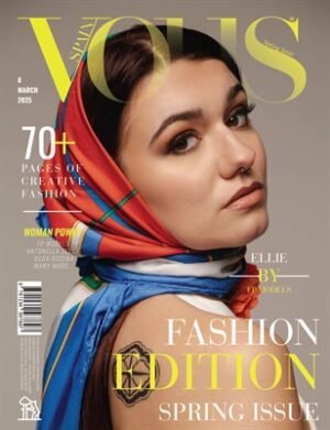 VOUS Magazine | The March Fashion Edition | Vol.8 | 2025 cover