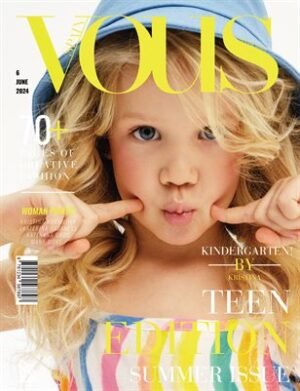 VOUS Magazine | The June Teen Edition | Vol.6 | 2024 cover