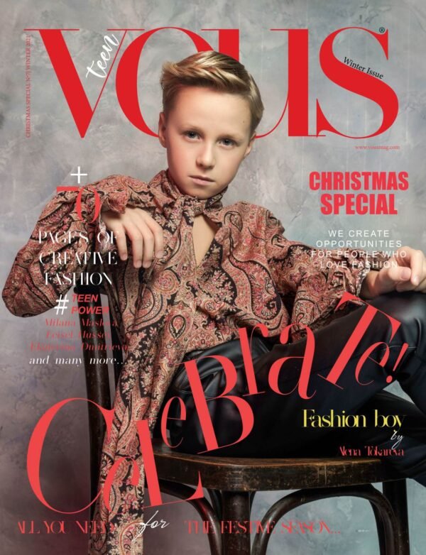 Fashion boy — VOUS Magazine · The Teen Edition · CHRISTMAS SPECIAL · Vol.7 · 2021