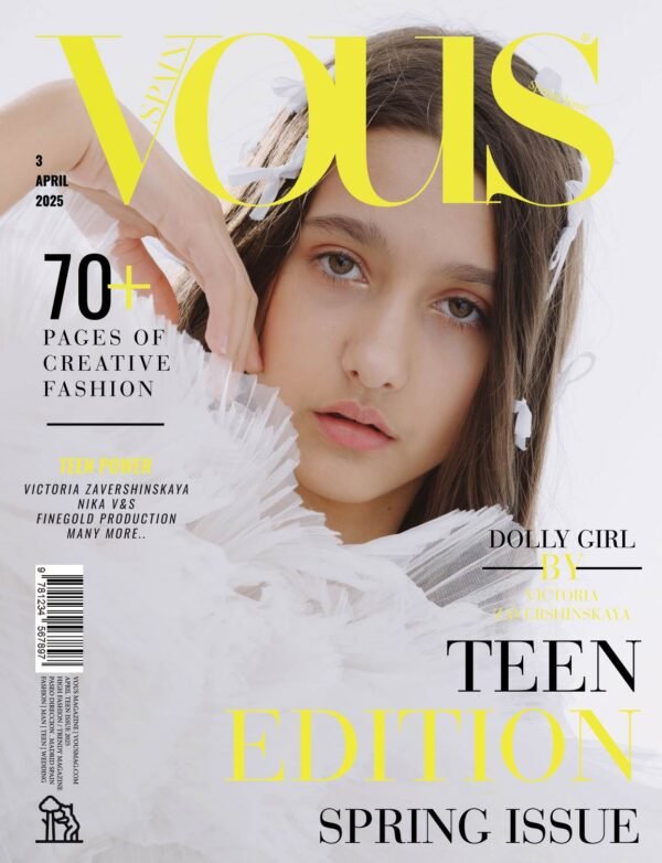 Dolly girl — VOUS Magazine · The April Teen Edition · Vol.3 · 2025