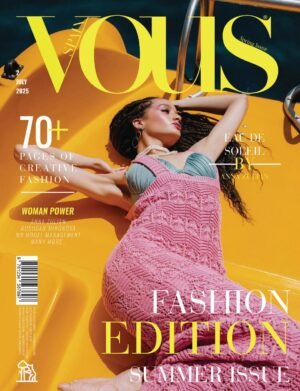 VOUS Magazine | The July Fashion Edition | Vol.2 | 2025 cover