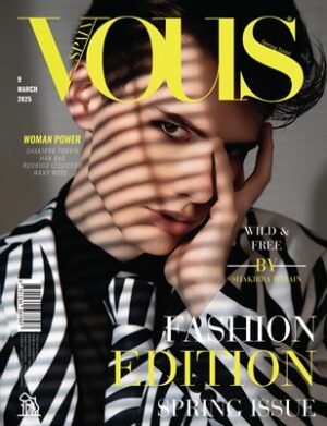 VOUS Magazine | The March Fashion Edition | Vol.9 | 2025 cover