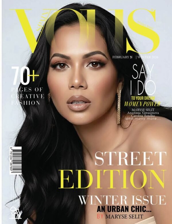 VOUS Magazine — The February Street Edition