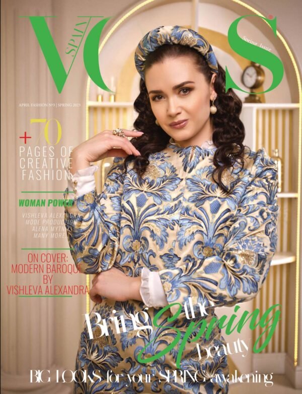 Modern Baroque — VOUS Magazine · The April Fashion & Beauty Edition · Vol.3 · 2023