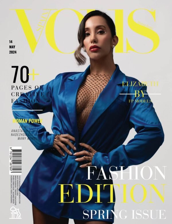 ELIZABETH — VOUS Magazine · The May Fashion & Beauty Edition · Vol.15 · 2024