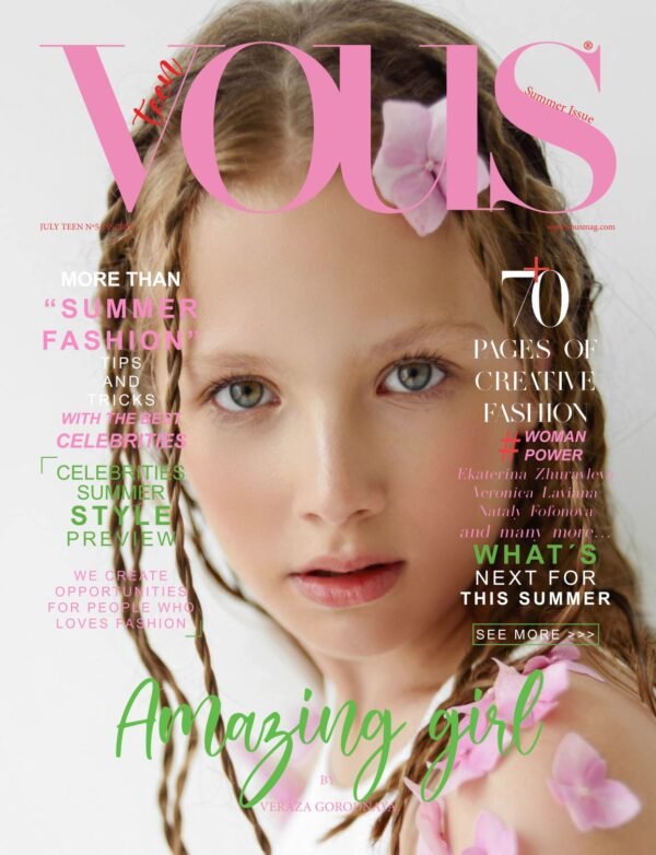 VOUS Magazine · The July Teen Edition · Vol.5 · 2021 cover