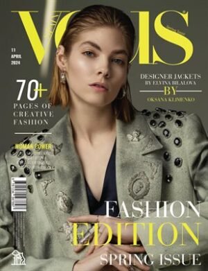 VOUS Magazine | The April Fashion & Beauty Edition | Vol.11 | 2024 cover