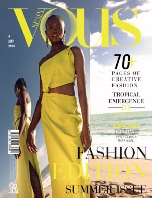 VOUS Magazine | The July Fashion & Beauty Edition | Vol.4 | 2024 cover