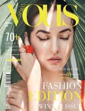 VOUS Magazine | The February Fashion & Beauty Edition | Vol.1 | 2025 cover