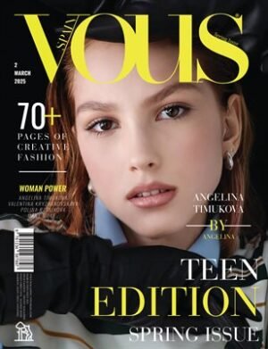 VOUS Magazine | The March Teen Edition | Vol.2 | 2025 cover