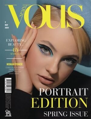 VOUS Magazine | The May Portrait Edition | Vol.2 | 2024 cover
