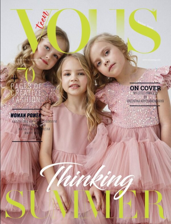 My Little Princess — VOUS Magazine · The June Teen Edition · Vol.8 · 2023
