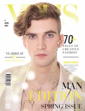 VOUS Magazine | The April Man Edition | Vol.4 | 2024 cover