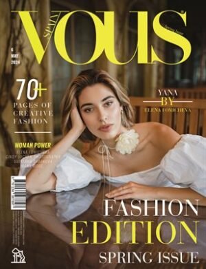VOUS Magazine | The May Fashion & Beauty Edition | Vol.7 | 2024 cover