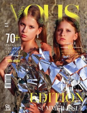 VOUS Magazine | The July Teen Edition | Vol.2 | 2025 cover