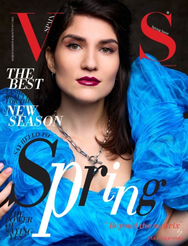 VOUS Magazine · The March Fashion & Beauty Edition · Vol.7 · 2022 cover