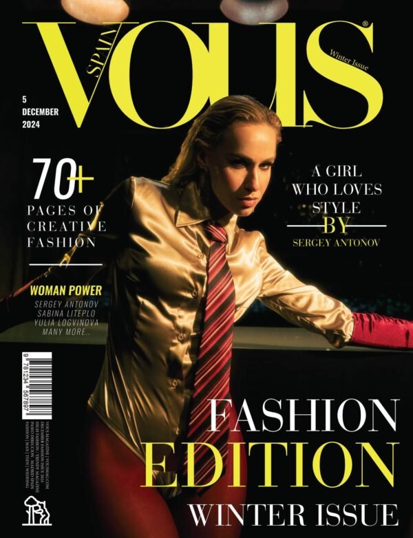 A girl who loves style — VOUS Magazine · The December Fashion & Beauty Edition · Vol.6 · 2024
