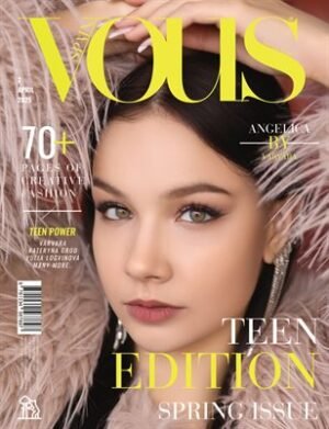 VOUS Magazine | The April Teen Edition | Vol.2 | 2025 cover