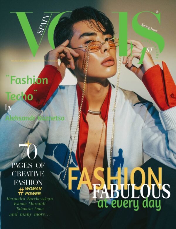 Fashion Techo — VOUS Magazine · The April Fashion & Beauty Edition · Vol.3 · 2022