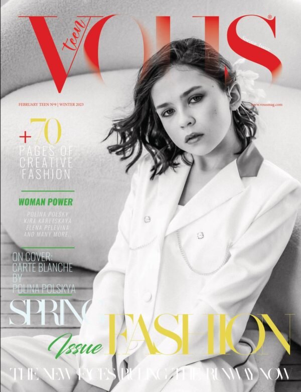 Carte Blanche — VOUS Magazine · The March Teen Edition · Vol.9 · 2023