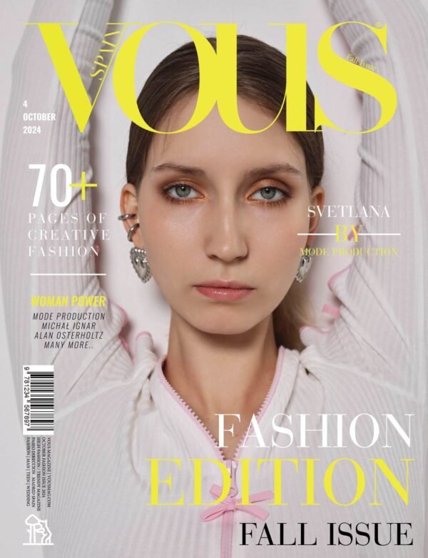 Svetlana — VOUS Magazine · The October Fashion & Beauty Edition · Vol.4 · 2024