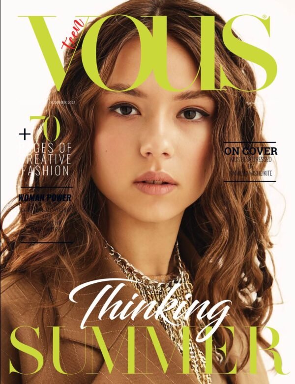 Kids Best Dressed — VOUS Magazine · The June Teen Edition · Vol.10 · 2023