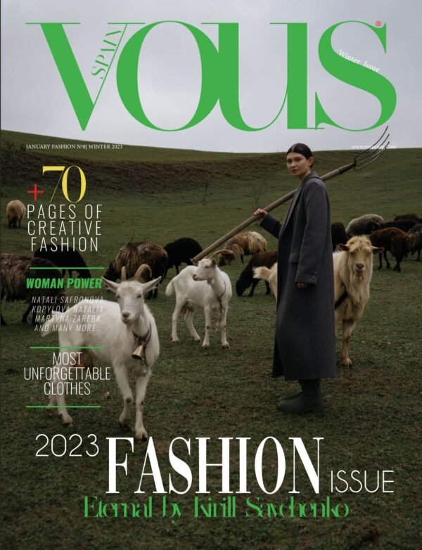 Eternal — VOUS Magazine · The January Fashion & Beauty Edition · Vol.10 · 2023